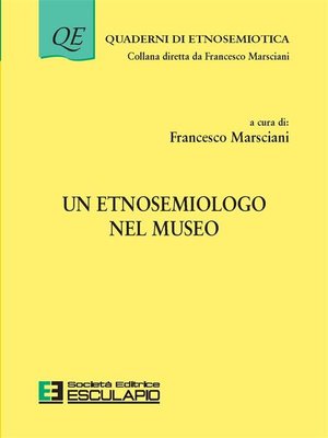 cover image of Un Etnosemiologo al Museo